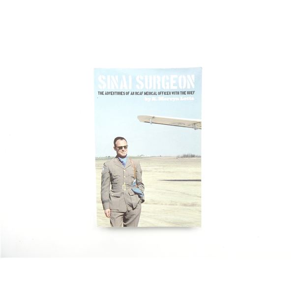 "SINAI SURGEON, THE ADVENTURES OF AN RCAF MEDICAL OFFICER WITH THE UNEF" BOOK