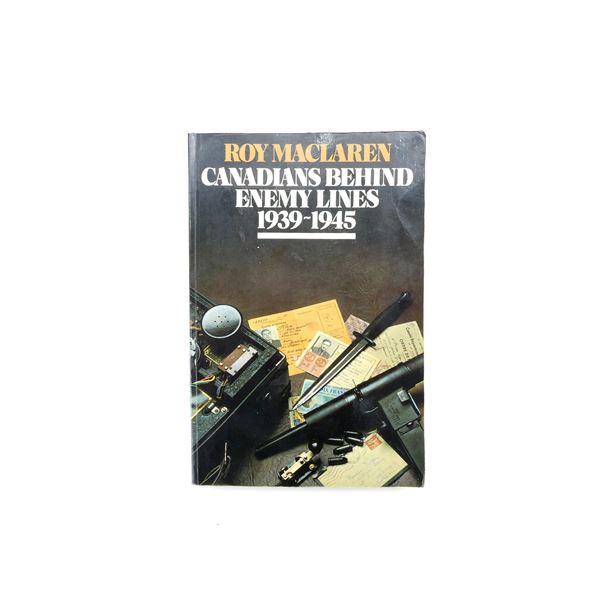 "CANADIANS BEHIND ENEMY LINES 1939-1945" BOOK
