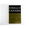 Image 1 : "IN DEFENCE OF CANADA, FROM THE GREAT WAR TO THE GREAT DEPRESSION" BOOK