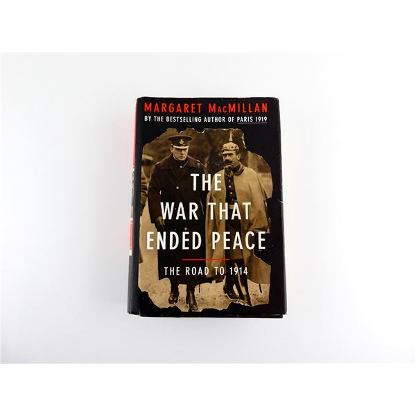 "THE WAR THAT ENDED PEACE, THE ROAD TO 1914" BOOK