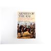 Image 1 : "ARMIES OF THE RAJ, FROM THE GREAT INDIAN MUTINY TO INDEPENDENCE: 1858-1947" BOOK