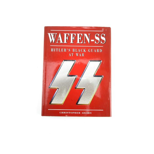 "WAFFEN-SS HITLER'S BLACK GUARD AT WAR" BOOK