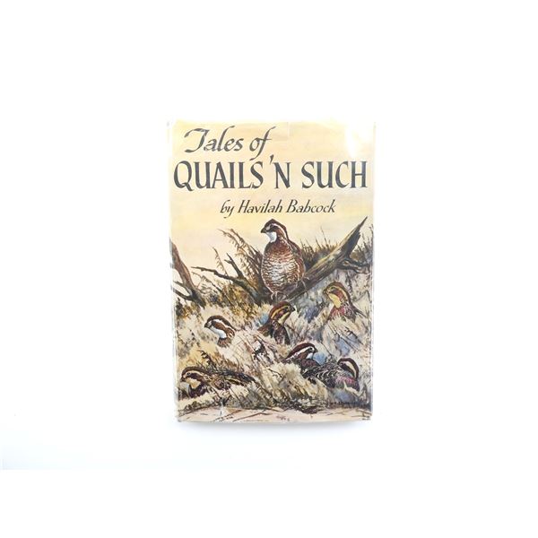 "TALES OF QUAILS 'N SUCH" BOOK