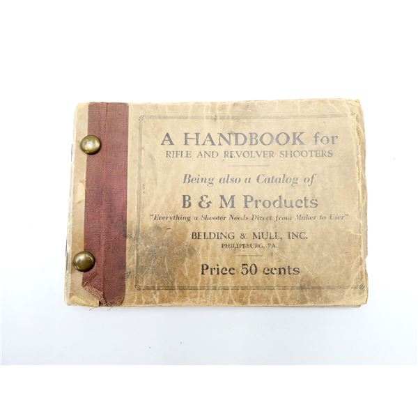 "A HANDBOOK FOR RIFLE AND REVOLVER SHOOTERS" BOOK