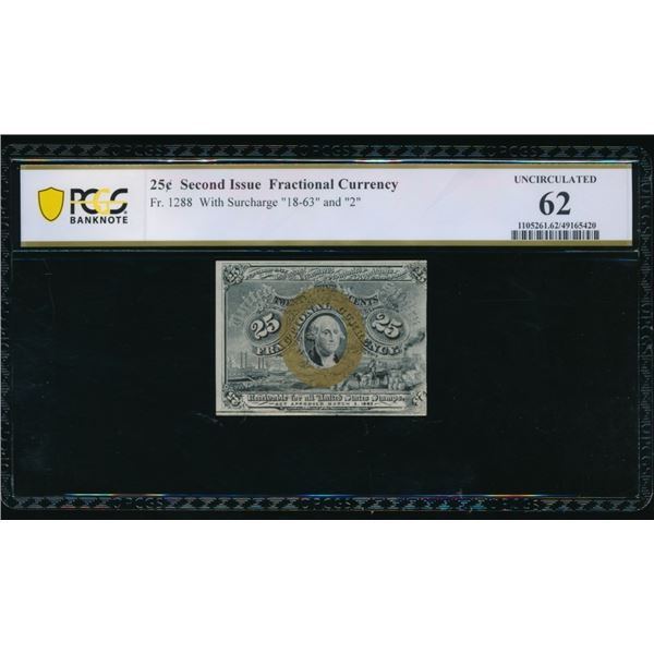 25 Cent Second Issue Fractional PCGS 62