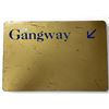 Image 1 : Vintage "Gangway" Arrow Sign
