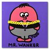 Mr Wanker by Goldman Original