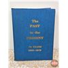 Image 2 : Hardcover Book : The PAST to the PRESENT : 70 Years : Sceptre - Lemsford Districts History
