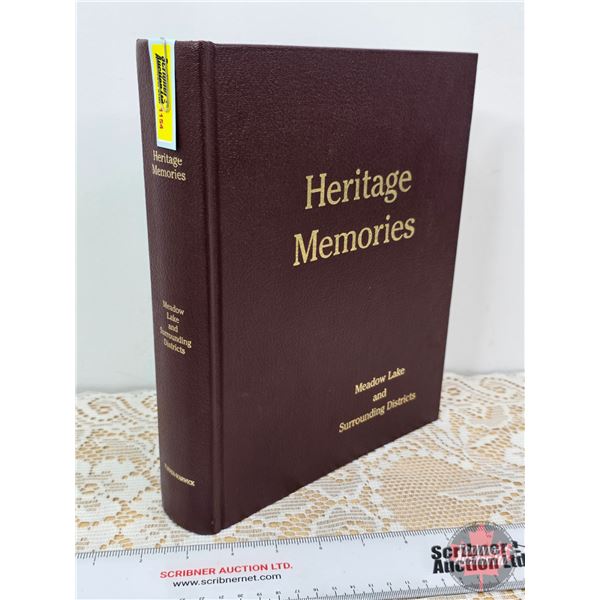 Hardcover Book : Heritage Memories : Meadow Lake and Surrounding Districts