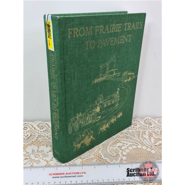 Hardcover Book : From Prairie Trails to Pavement