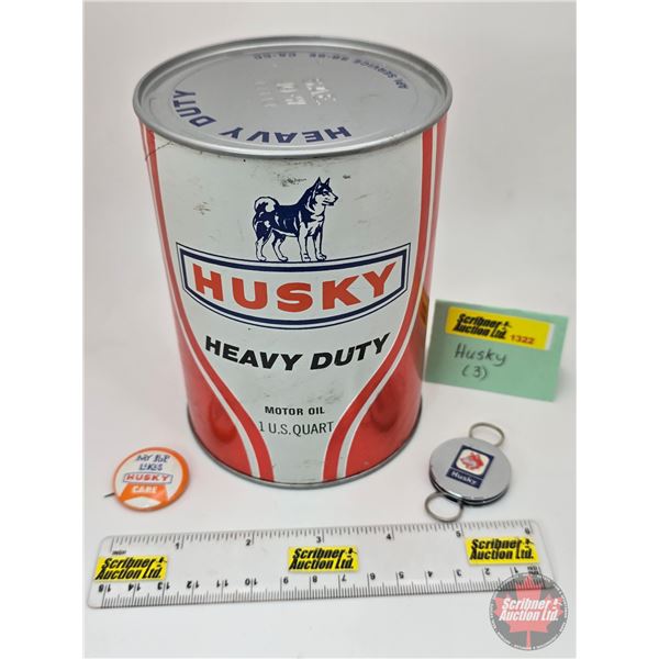 HUSKY Collector Combo (3) : ~ Heavy Duty Motor Oil Can (5-1/2"H x 4"Dia) ~ Button "My Pop Likes Husk