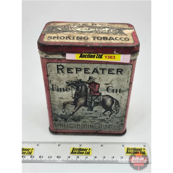 REPEATER Fine Cut Tobacco Tin (4-3/4"H  x 3-3/4"W x 2-1/2"D)
