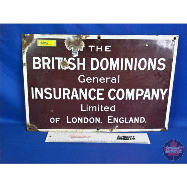 Enamel Sign "THE BRITISH DOMINIONS General INSURANCE COMPANY Limited of LONDON, ENGLAND" (12" x 18")