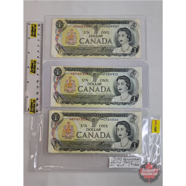 Canada $1 Bills 1973 (3 *Replacement Notes) :  - Lawson/Bouey # *MZ7612026 - Lawson/Bouey # *NP65078