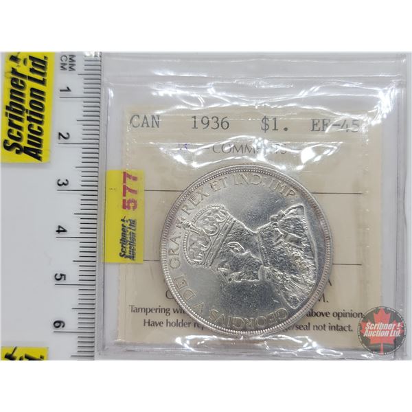 Canada Dollar 1936 (ICCS Cert: EF-45) (SEE PICS!)  (Listing & Descriptions are a GUIDE ONLY and are 