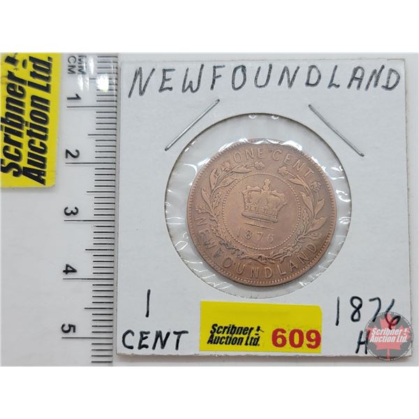 Newfoundland One Cent 1876H (SEE PICS!)  (Listing & Descriptions are a GUIDE ONLY and are subject to