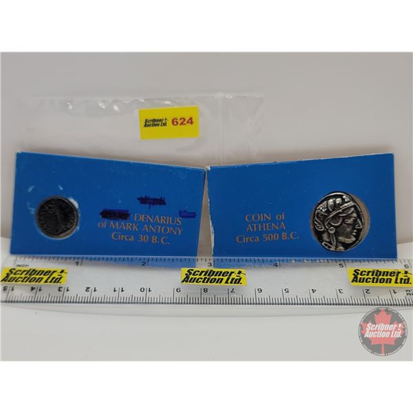 Ancient Coins (2): - Denarius of Mark Antony : Circa 30 B.C. - Coin of Athena : Circa 500 B.C. (SEE 