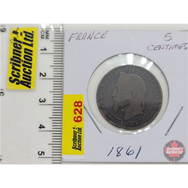 France Five Centimes 1861 : Napoleon III (SEE PICS!) (Non-Magnetic) (Listing & Descriptions are a GU