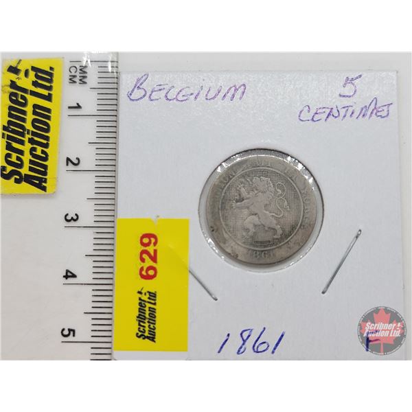 Belgium Five Centimes 1861 : Léopold I (SEE PICS!) (Non-Magnetic) (Listing & Descriptions are a GUID