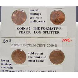 4 Unc. 2009 P & D New Lincoln Cents
