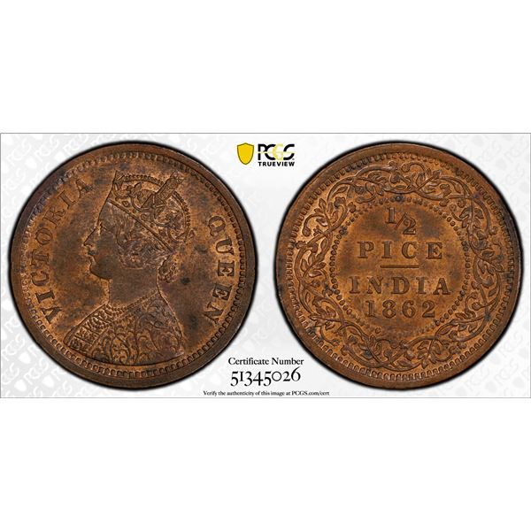 BRITISH INDIA: Victoria, Queen, 1837-1876, AE 1/2 pice, 1862(c), PCGS MS63 BN