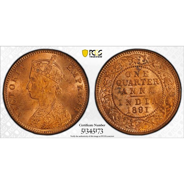 BRITISH INDIA: Victoria, Empress, 1876-1901, AE 1/4 anna, 1891(c), PCGS MS65 RD