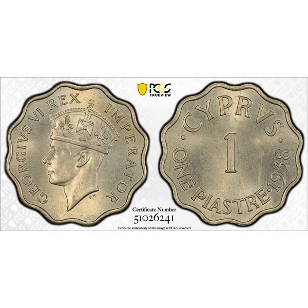 CYPRUS: George VI, 1936-1952, 1 piastre, 1938, PCGS MS63