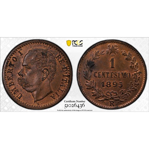 ITALY: Umberto I, 1878-1900, AE centesimo, 1895-R, PCGS MS64 BN