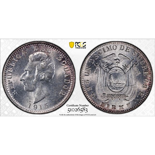 ECUADOR: Republic, AR decimo, Birmingham, 1915, PCGS MS63