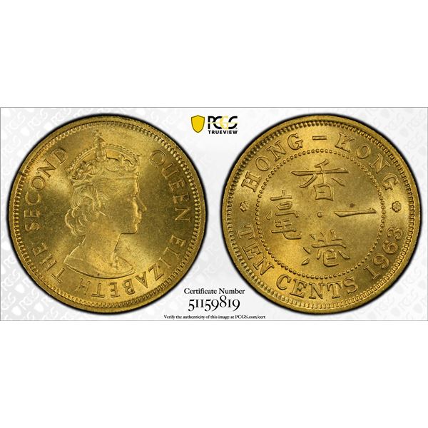 HONG KONG: Elizabeth II, 1952-1997, 10 cents, 1963, PCGS MS64