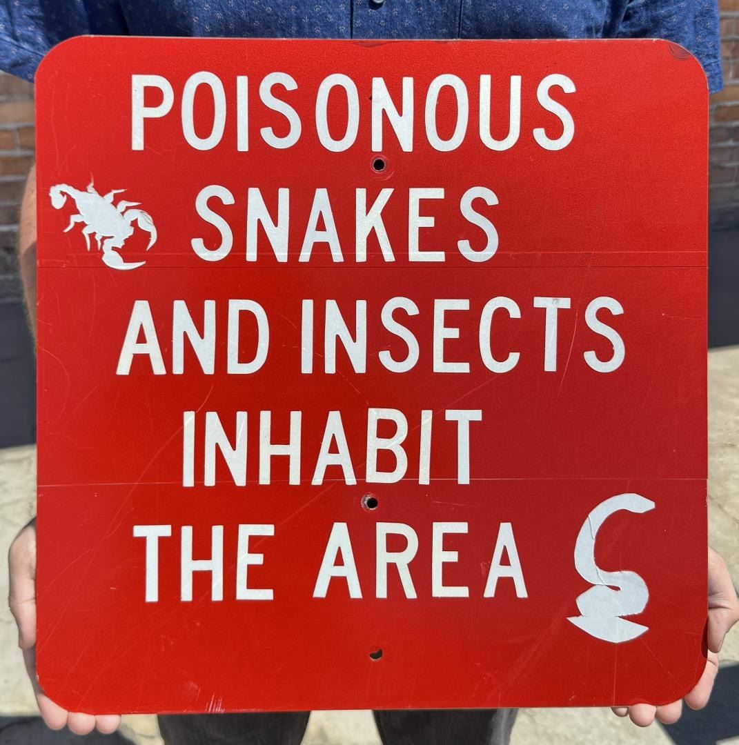 Infested Area. Sign Poisonous Snakes and Insects Inhabit Area Sign
