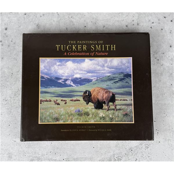 Tucker Smith A Celebration of Nature Author Signed