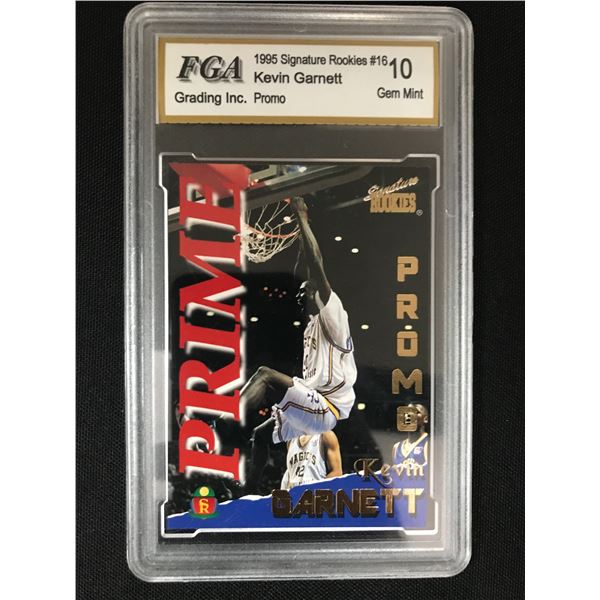 1995 SIGNATURE ROOKIES KEVIN GARNETT TRADING CARD - FGA GRADE 10