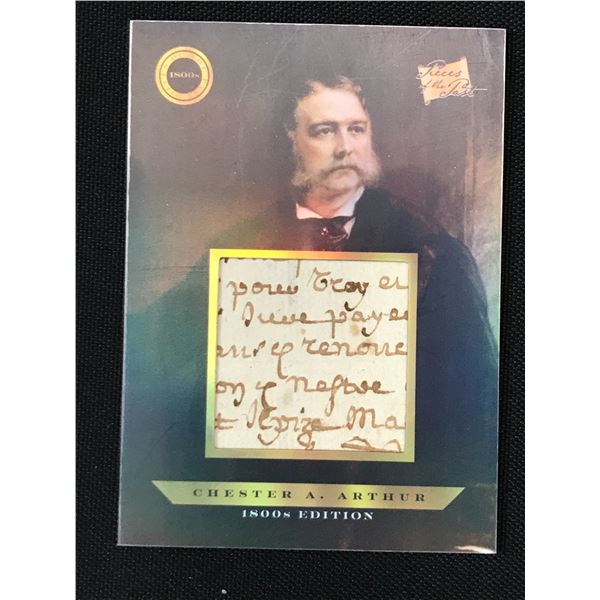 2024 PIECES OF THE PAST NO.136 CHESTER A. ARTHUR AUTHENTICS RELIC