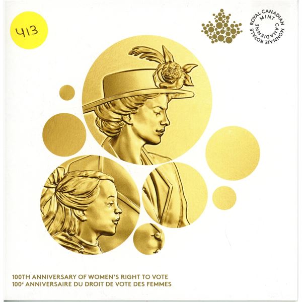 1916 – 2016 100th Anniversary of Women’s Right to Vote Loonie. Housed in a RCM fol