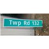 Image 1 : Twp Rd. 132 highway sign 12"x58-1/2"
