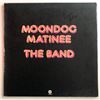 Image 1 : The Band Moondog Matinee Levon Helm signed album