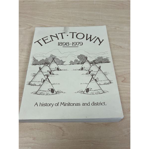 Minitonas MB History Book - Tent Town 1898-1979 (348 pages)