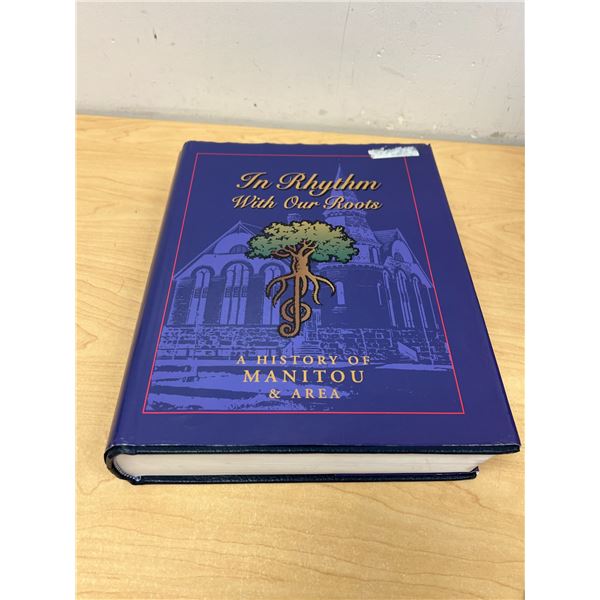 Manitou & Area History Book - In Rhythm with Our Roots 825pgs