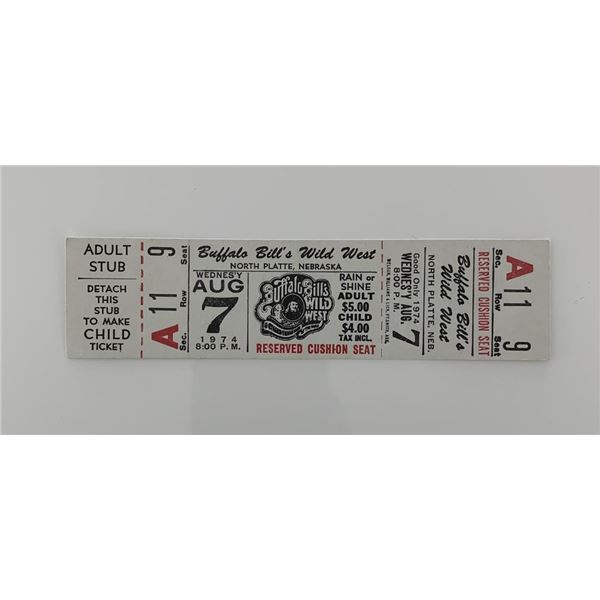 Buffalo Bill's Wild West ticket North Platte 08/07/74