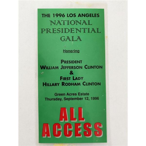 Bill & Hilary Clinton1996 National Presidential Gala All Access Pass