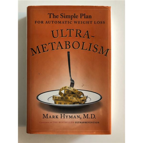 Ultra-Metabolism: The Simple Plan for Automatic Weight Loss - Mark Hyman, M.D. - Hardcover Book