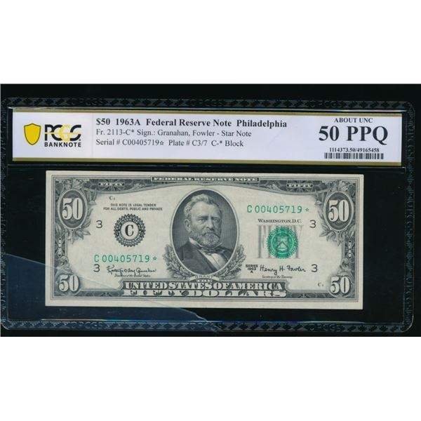 1963A $50 STAR Philadelphia FRN PCGS 50PPQ