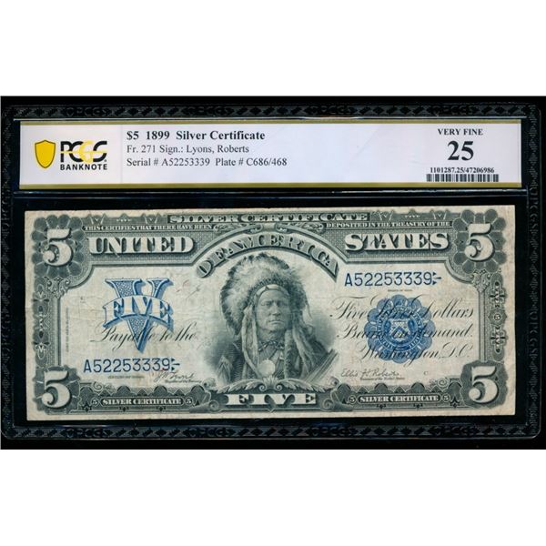 1899 $5 Chief Silver Certificate PCGS 25