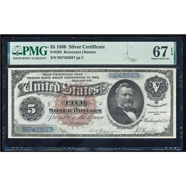 1886 $5 Silver Certificate PMG 67EPQ