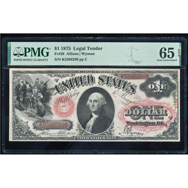 1875 $1 Legal Tender Note PMG 65EPQ
