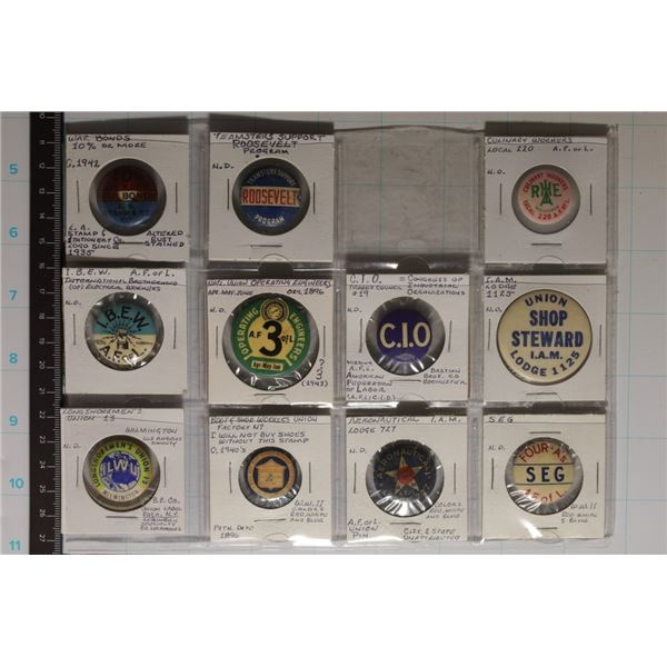 11 ASSORTED UNION PINBACKS: WAR BONDS, TEAMSTERS