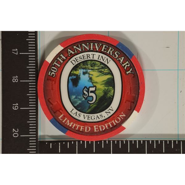 $5 DESERT INN 50TH ANNIVERSARY LIMITED EDITION