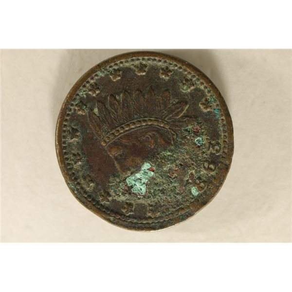 1863 CIVIL WAR TOKEN INDIAN ON OBVERSE AND