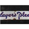 Image 4 : Players Please Porcelain Sign 5"x24"